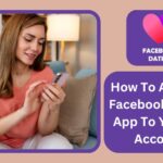How To Add The Facebook Dating App To Your FB Account If You Don’t Have ✅