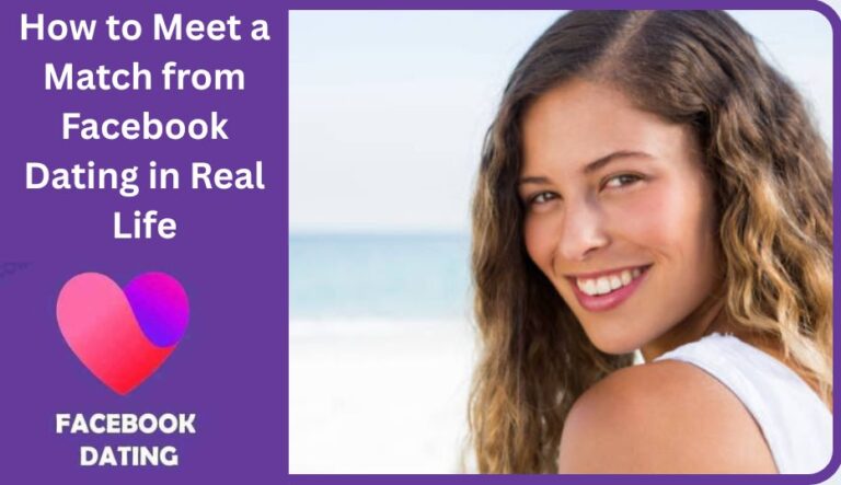 Facebook Dating App: How to Meet a Match from Facebook Dating in Real Life✅