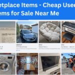 Facebook Marketplace Items - Cheap Used Items for Sale Near Me✅